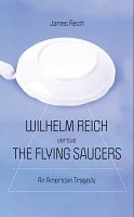 Cover of Wilhelm Reich versus the Flying Saucers