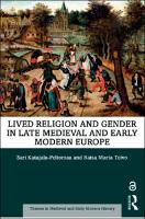 Cover of Lived Religion and Gender in Late Medieval and Early Modern Europe