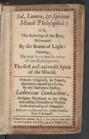 Cover of Sal, lumen, et spiritus mundi philosophici or the dawning of the day, discovered by the beams of light: shewing the true salt and secret of the philosophers, the first and universal spirit of the world