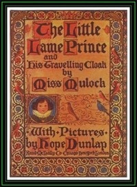 Cover of The Little Lame Prince and His Travelling Cloak