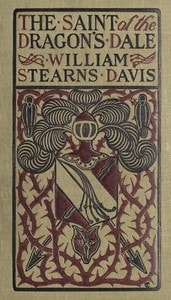 Cover of The Saint of the Dragon's Dale: A Fantastical Tale