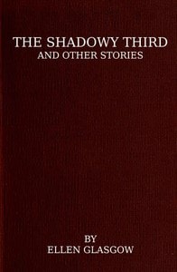 Cover of The Shadowy Third, and Other Stories